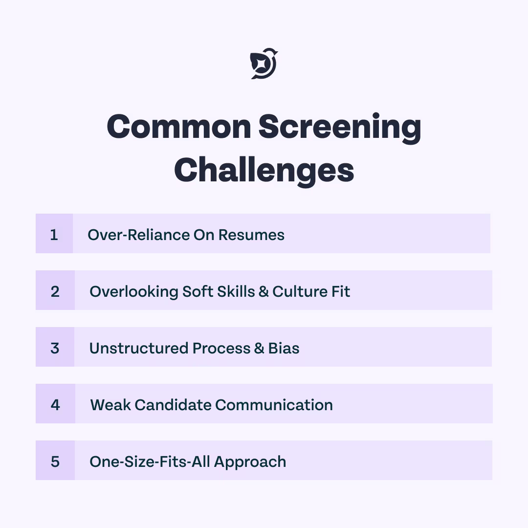 Common screening challenges