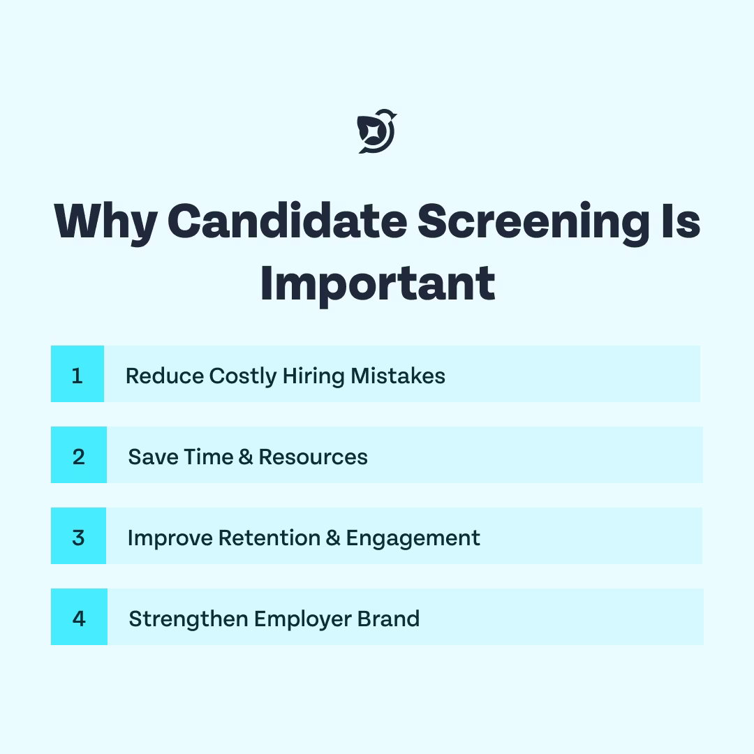 why candidate screening is important