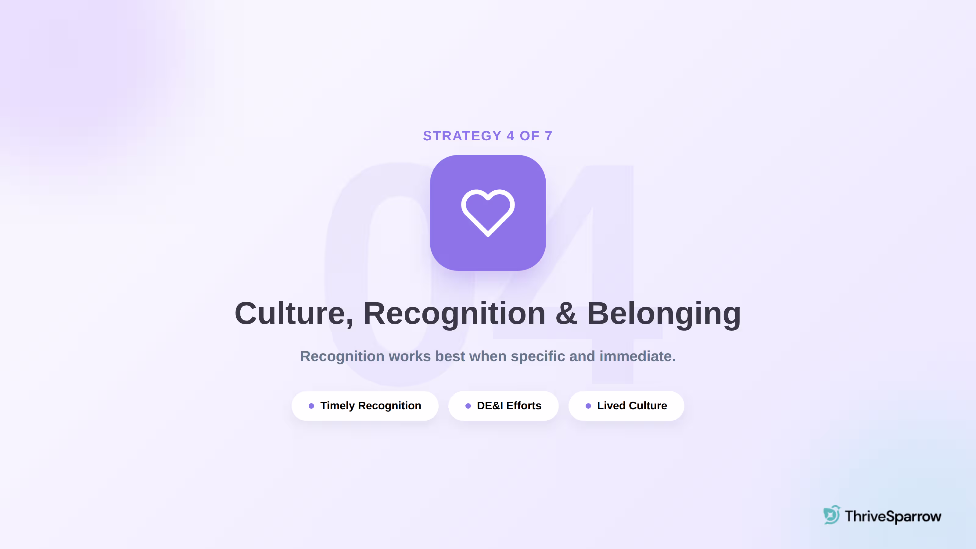 Employee retention strategy 4: culture, recognition, and belonging