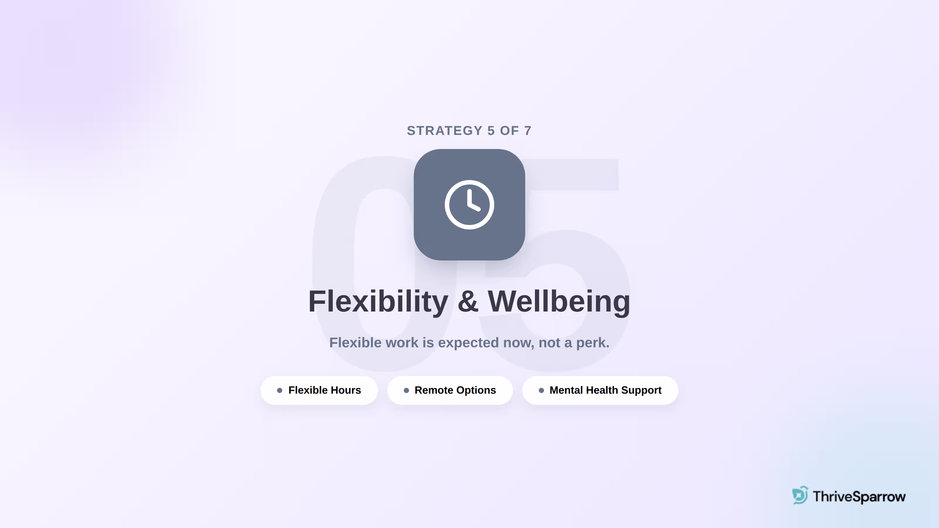 Employee retention strategy 5: flexibility and wellbeing