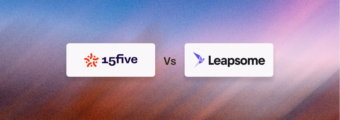 15Five vs Leapsome (2026): Features, Pricing and Which to Choose