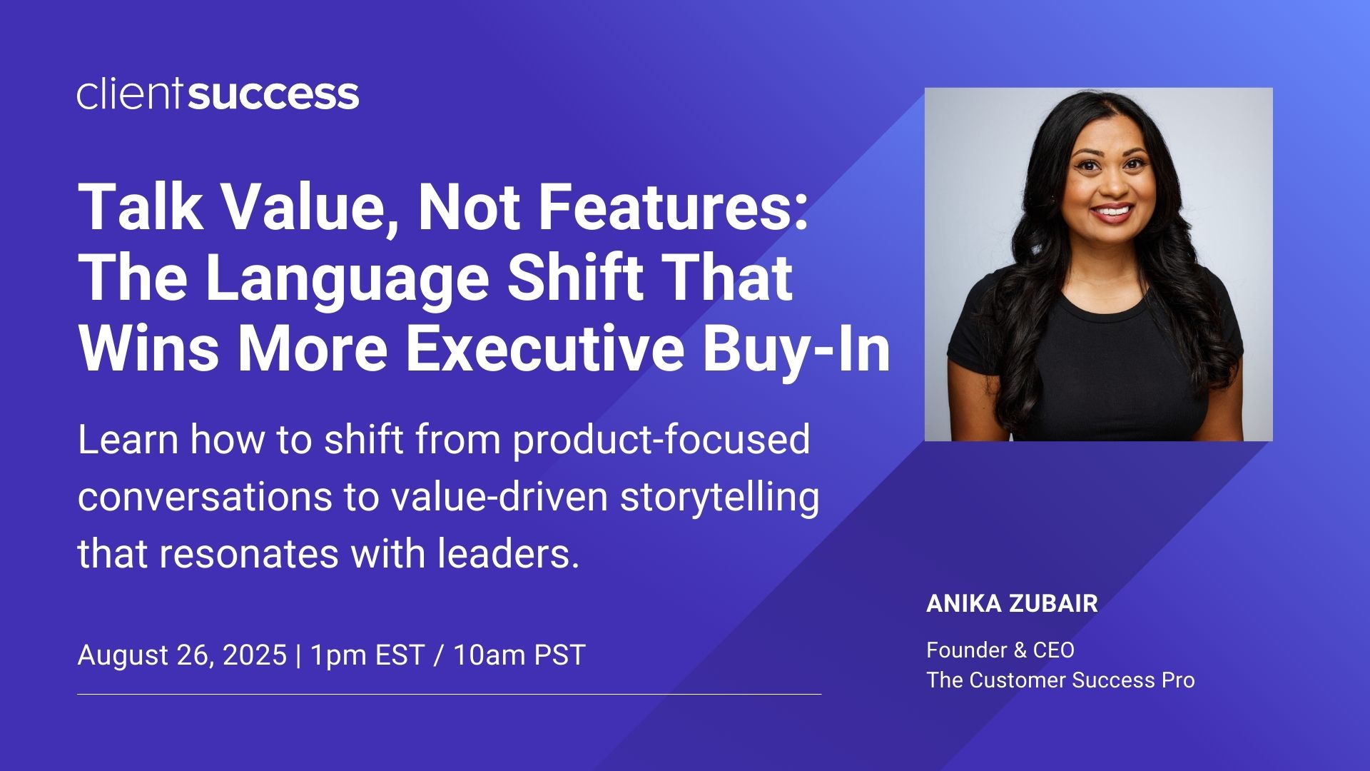 Upcoming Webinar: Talk Value, Not Features: The Language Shift That Wins More Executive Buy-In