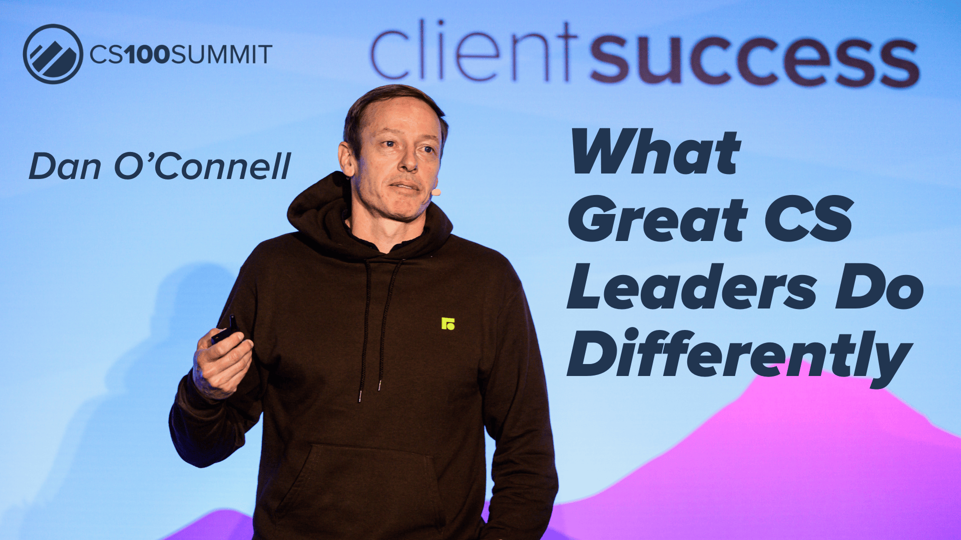 What Great Customer Success Leaders Do Differently: A CEO’s Perspective