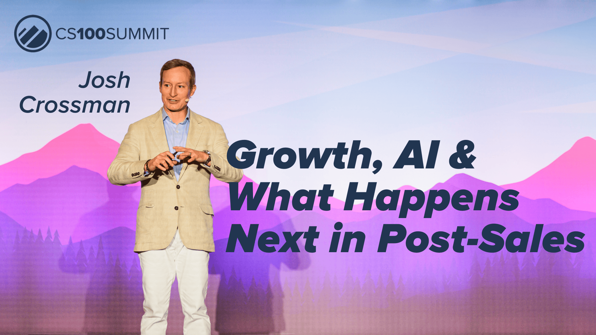 CS100 – Growth, AI, and What’s Next for Post-Sales