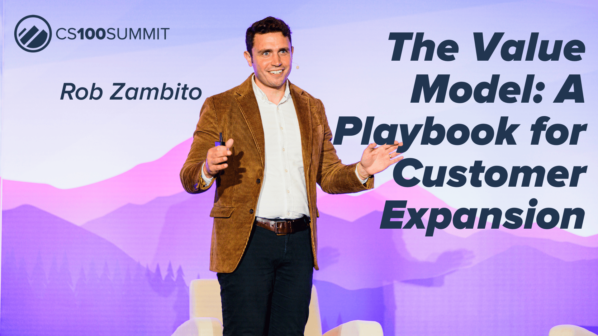 CS100 – The VALUE Model: A Playbook for Customer Expansion