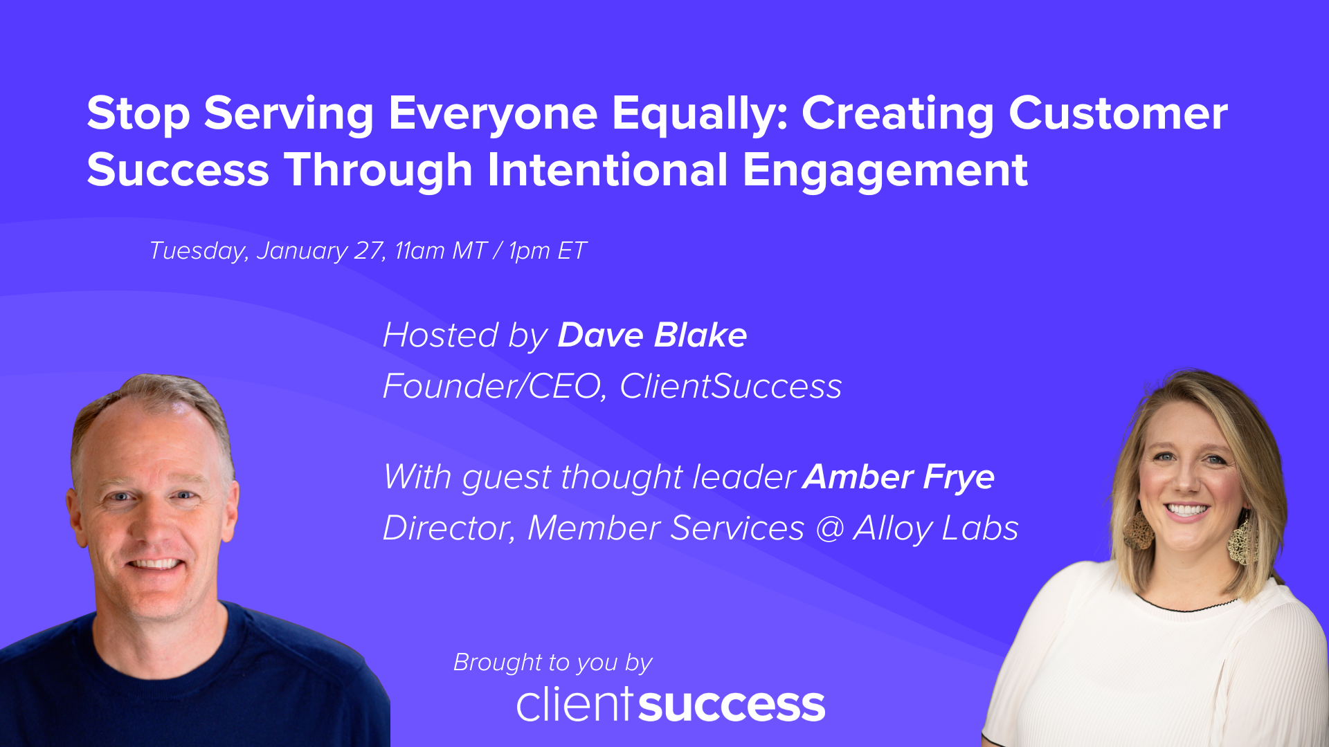 Upcoming Webinar: Stop Serving Everyone Equally: Intentional Customer Success
