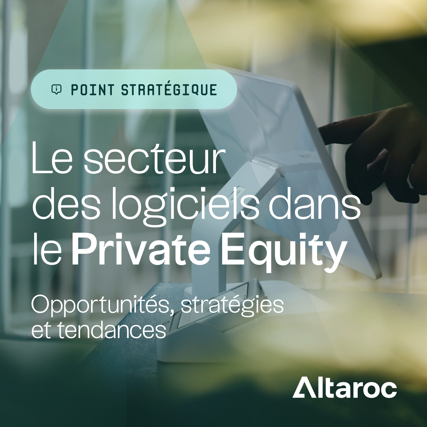 Le point stratégique : secteur des logiciels