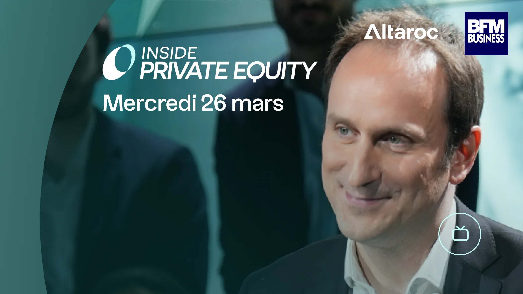 Inside Private Equity - Emission du 26 mars 2025