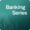 Banking series