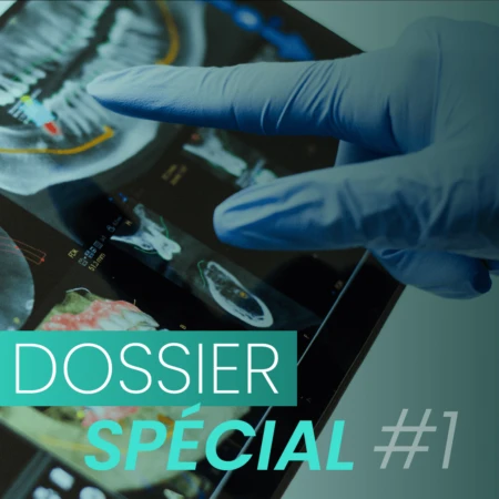 radio dentaire et texte "Dossier Spécial #1"