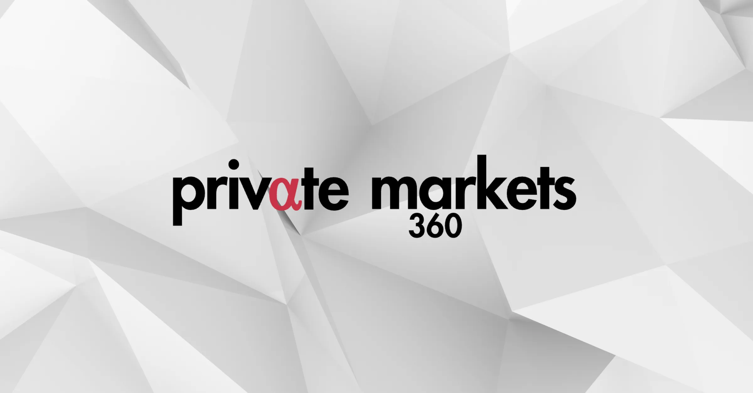 Private Markets 360