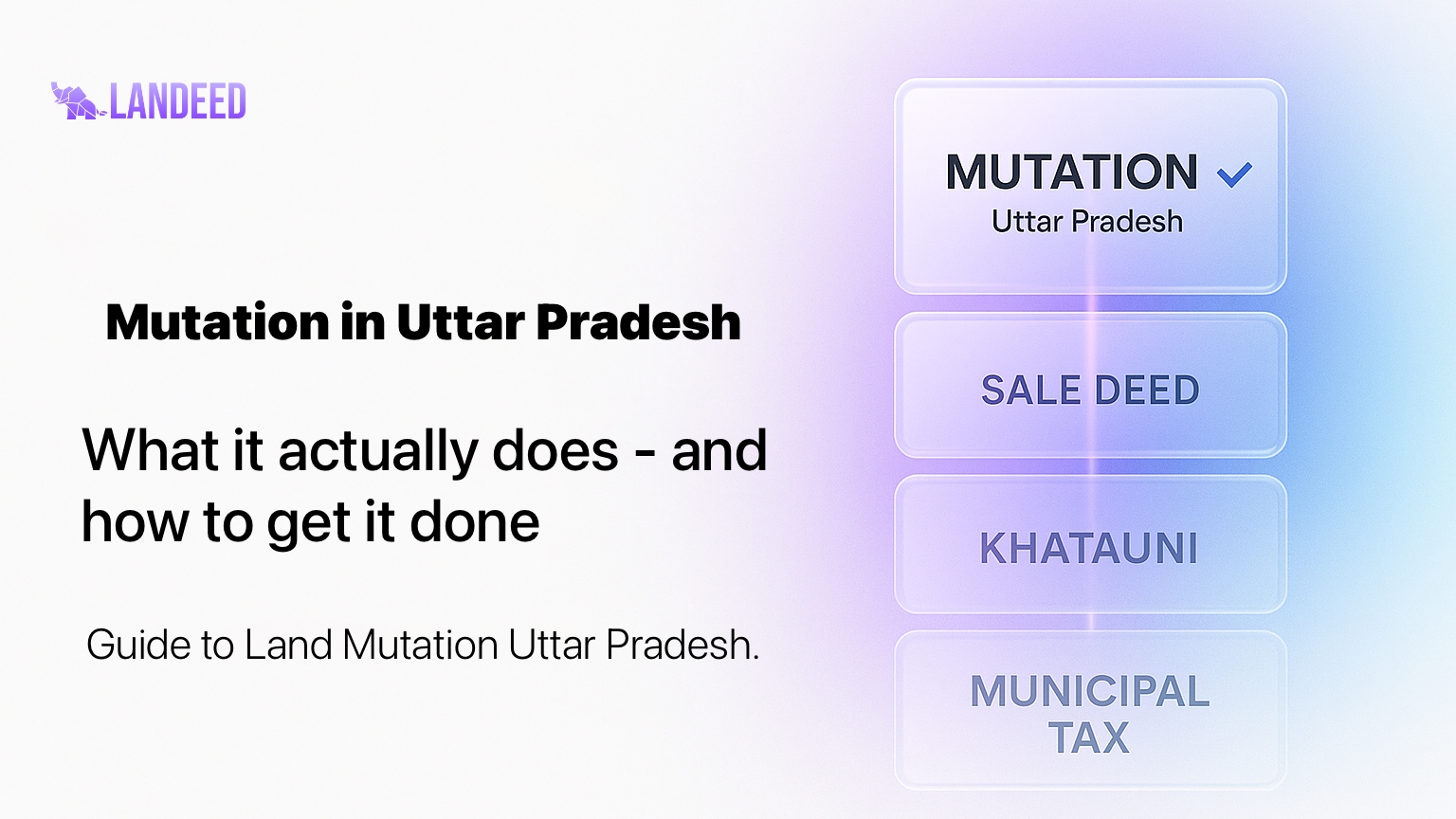 Mutation in Uttar Pradesh: What It Actually Does and How to Get It Done