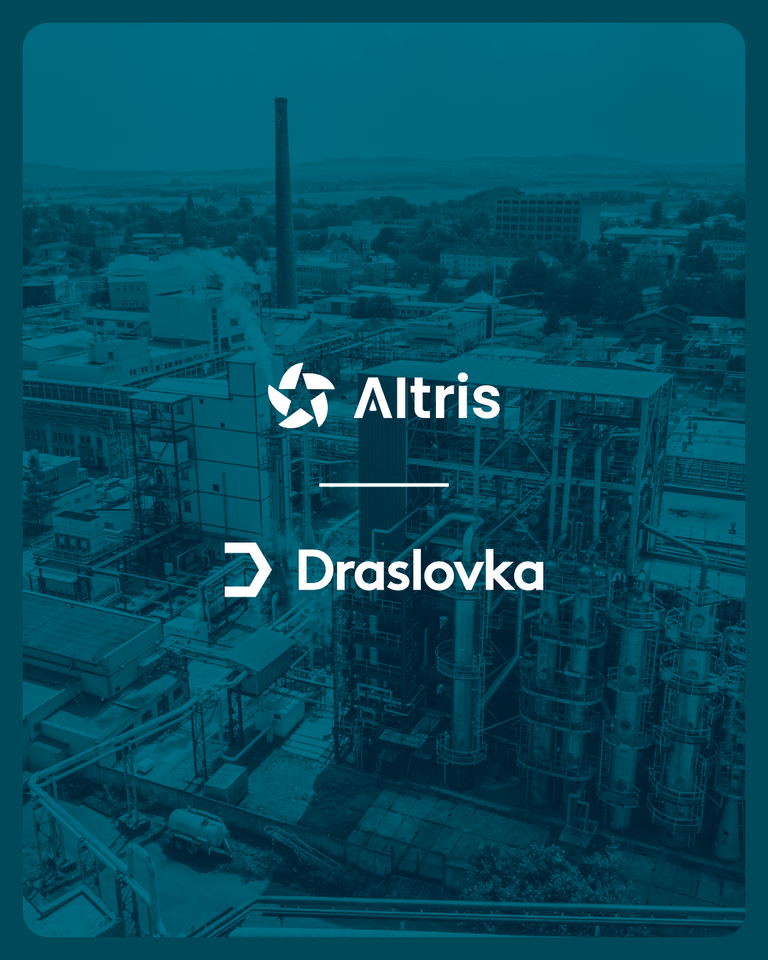 Altris and Draslovka partnership