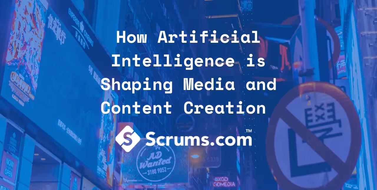 How AI is Transforming Media and Content Creation