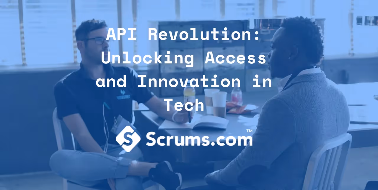 API Revolution: Unlocking Access and Innovation in Tech