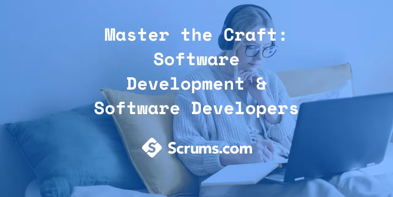 Master the Craft: Software Development & Software Developers