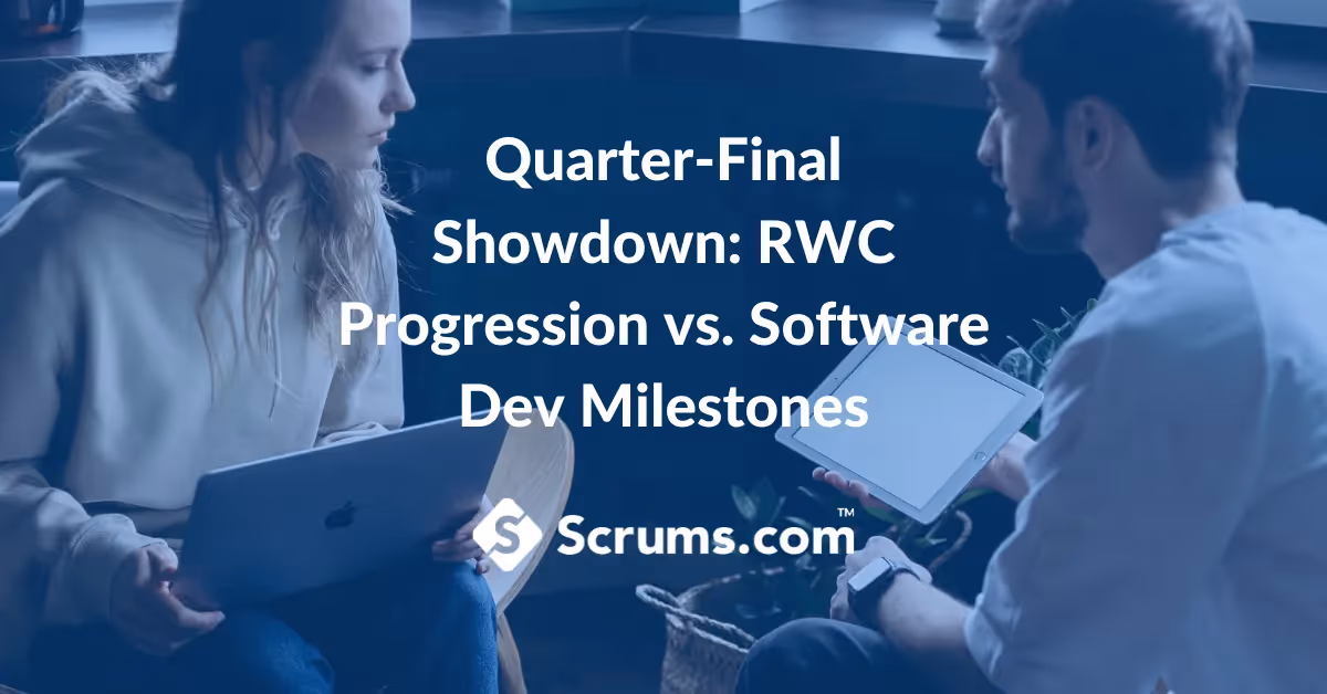 Quarter-Final Clash: RWC Progress vs. Software Dev Milestones
