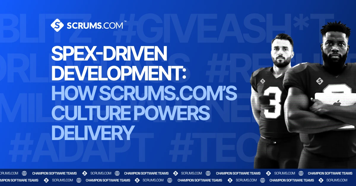 Spex-Driven Development: Culture Powers Delivery