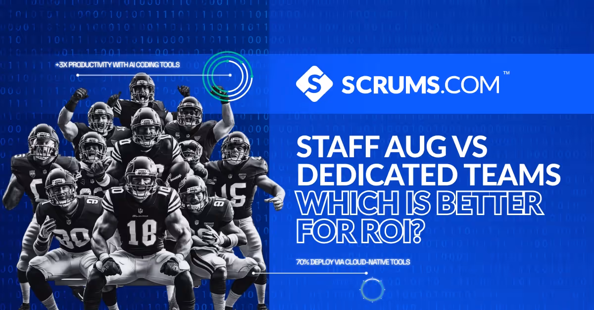 Staff Augmentation vs Dedicated Teams