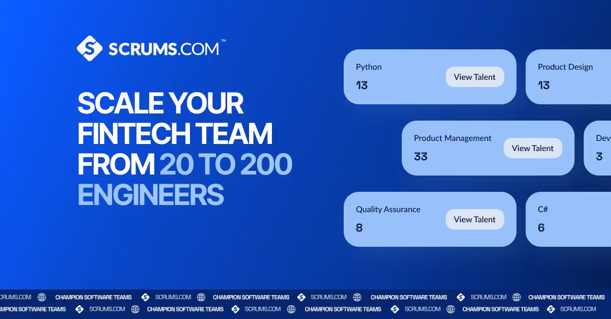 Scale Your FinTech Team from 20 to 200 Engineers