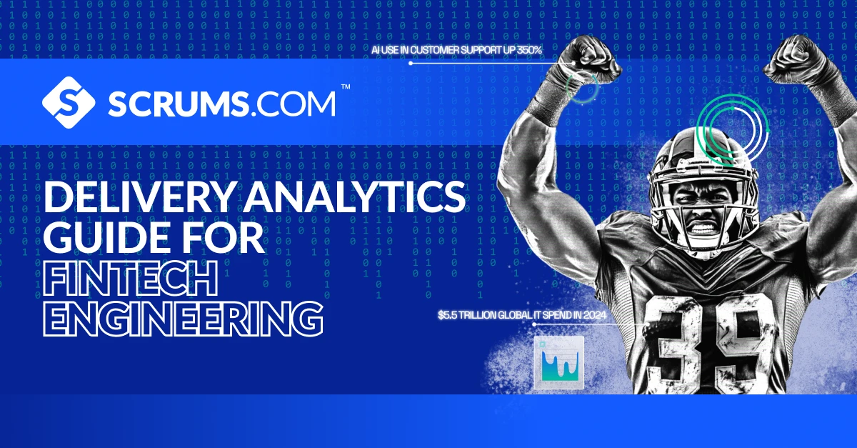 Delivery Analytics Guide for FinTech Engineering