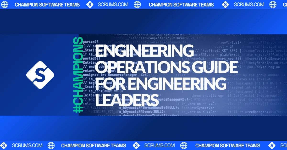 Engineering Operations Guide for Engineering Leaders
