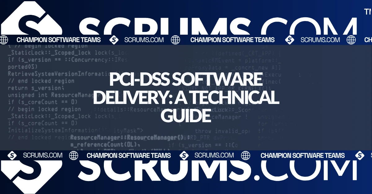 PCI-DSS Software Delivery: A Technical Guide