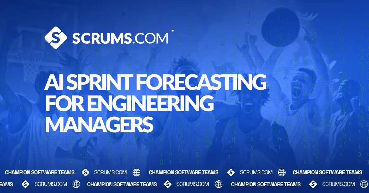 AI Sprint Forecasting for Engineering Managers