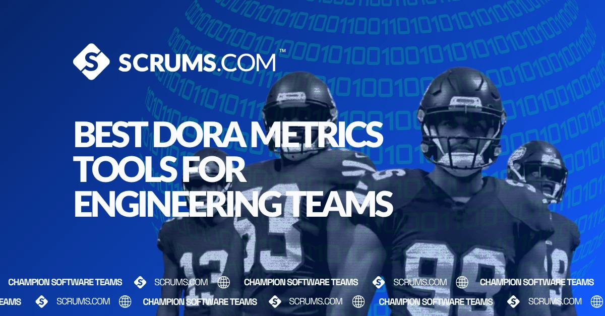 Best DORA Metrics Tools for Engineering Teams