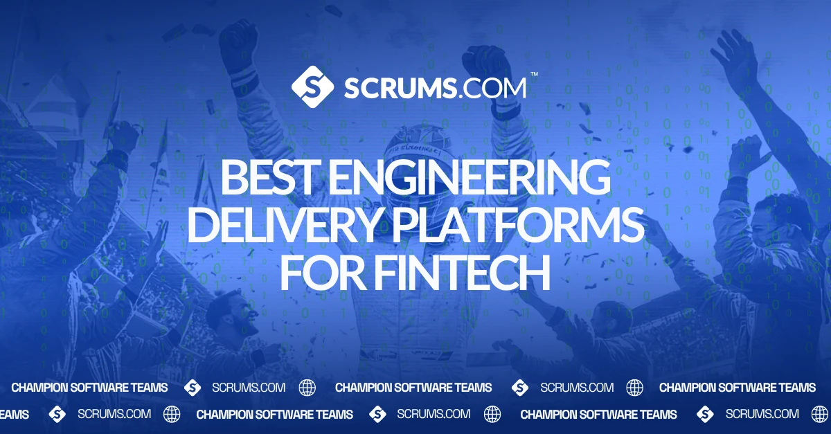 Best Engineering Delivery Platforms for FinTech