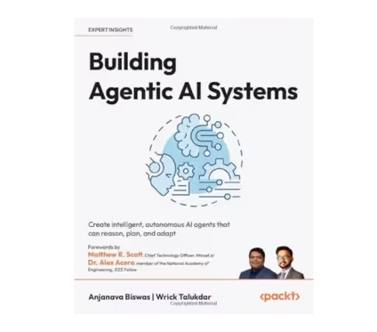 Building Agentic AI Systems