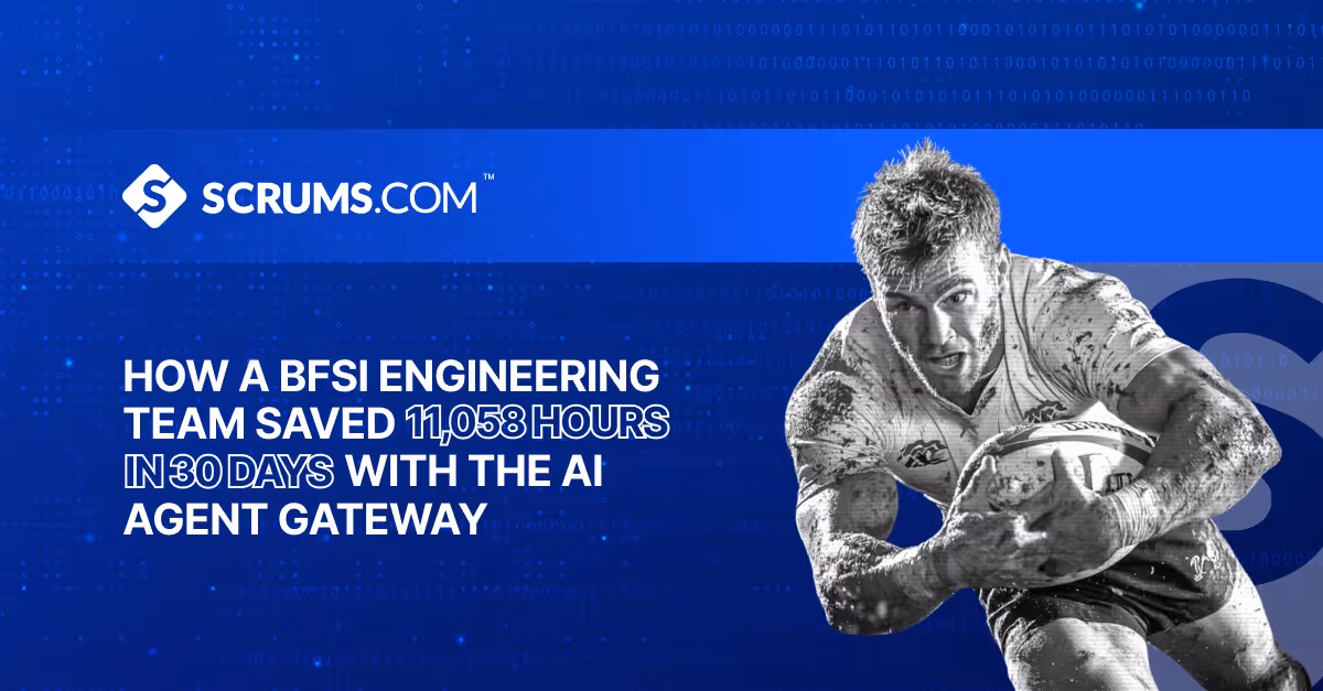 How a BFSI Engineering Team Saved 11,058 Hours in 30 Days with the AI Agent Gateway