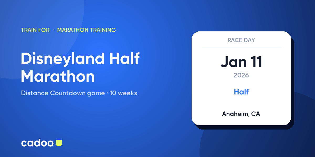 Train for the Disneyland Half Marathon with Cadoo
