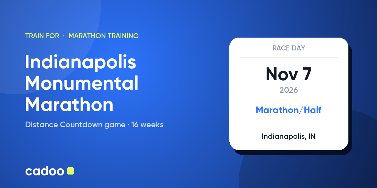Train for the Indianapolis Monumental Marathon with Cadoo