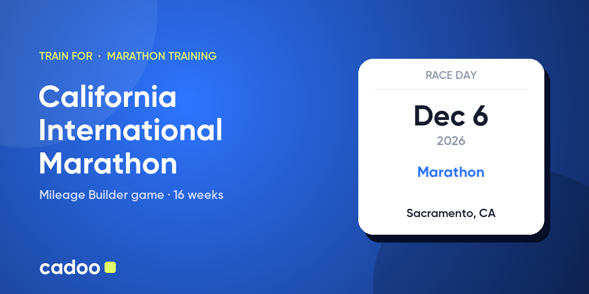 Train for the California International Marathon with Cadoo