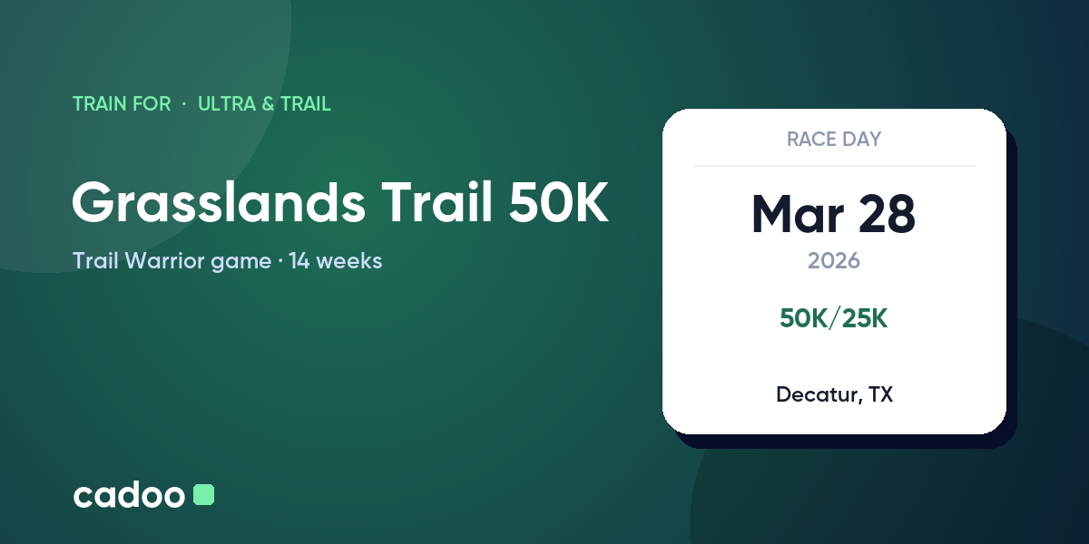 Train for the Grasslands Trail 50K with Cadoo