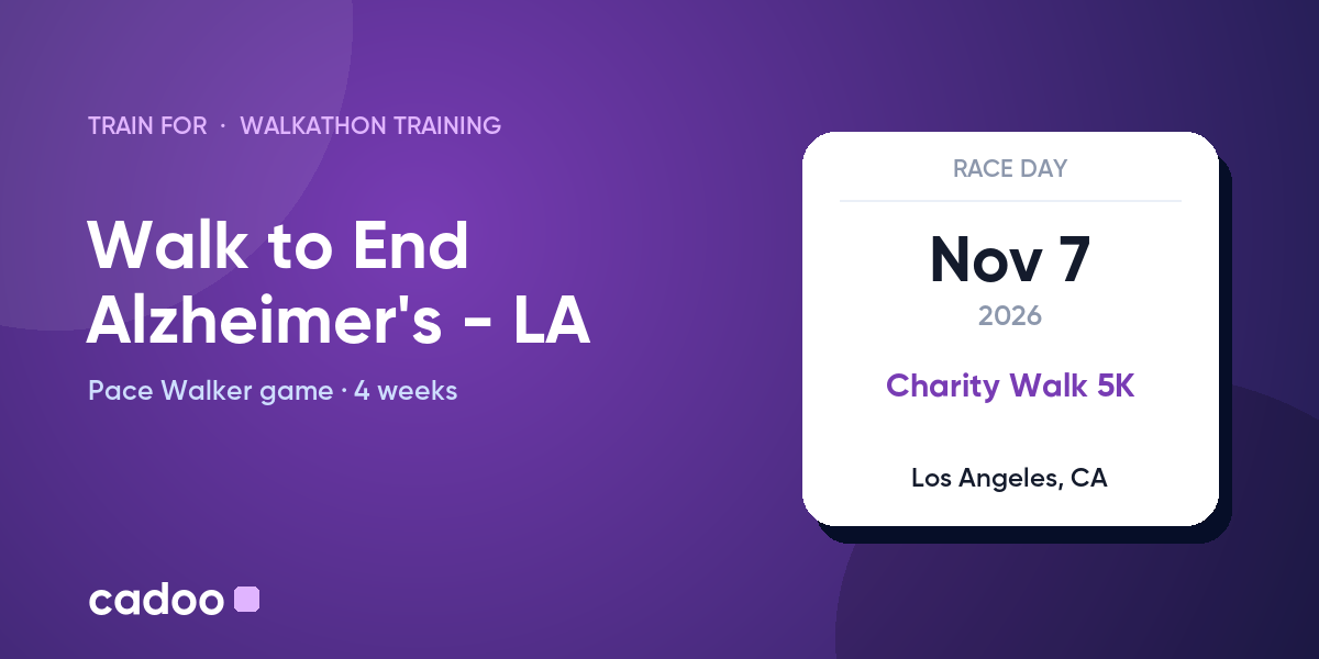 Train for the Walk to End Alzheimer's - LA with Cadoo