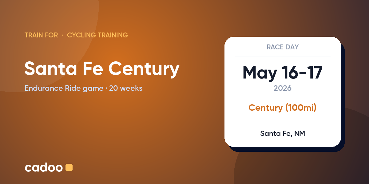 Train for the Santa Fe Century with Cadoo