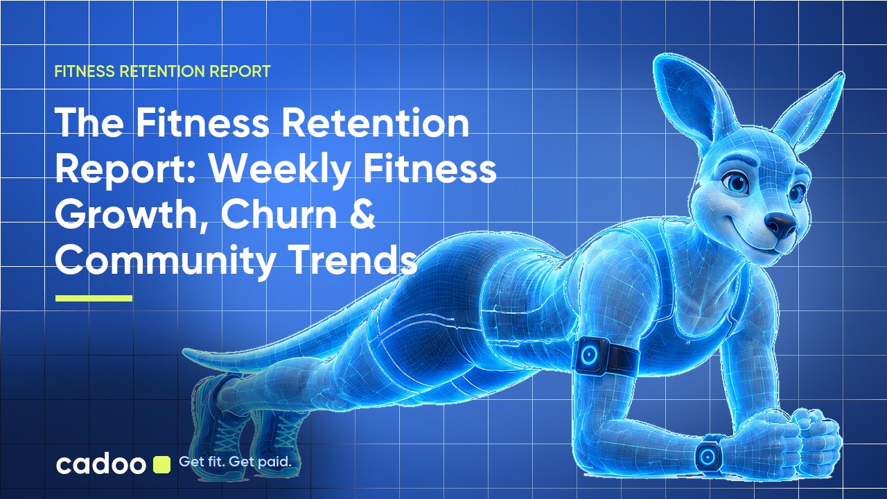 Cadoo — The Fitness Retention Report: Weekly Fitness Growth, Churn & Community Trends