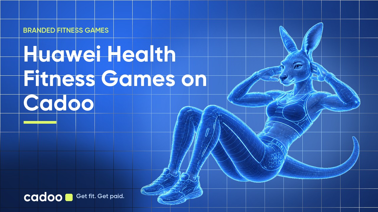 Cadoo — Huawei Health Fitness Games on Cadoo