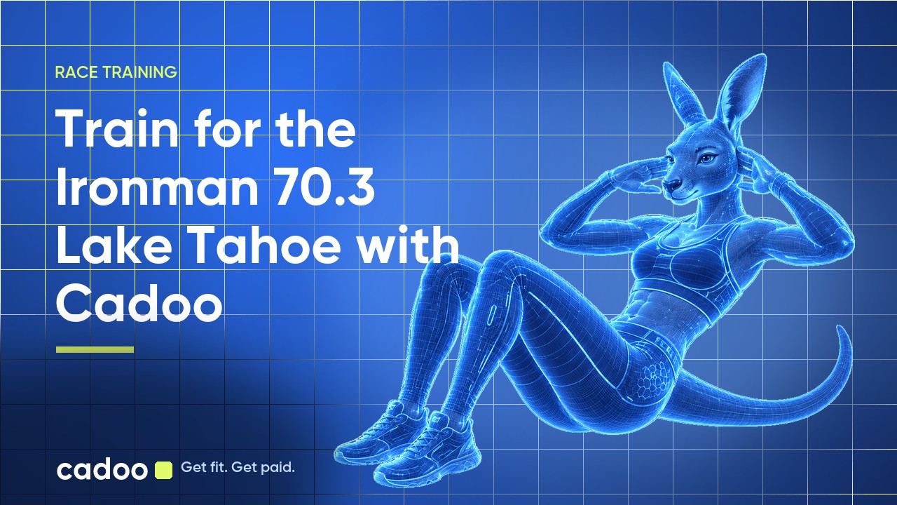 Cadoo — Train for the Ironman 70.3 Lake Tahoe with Cadoo