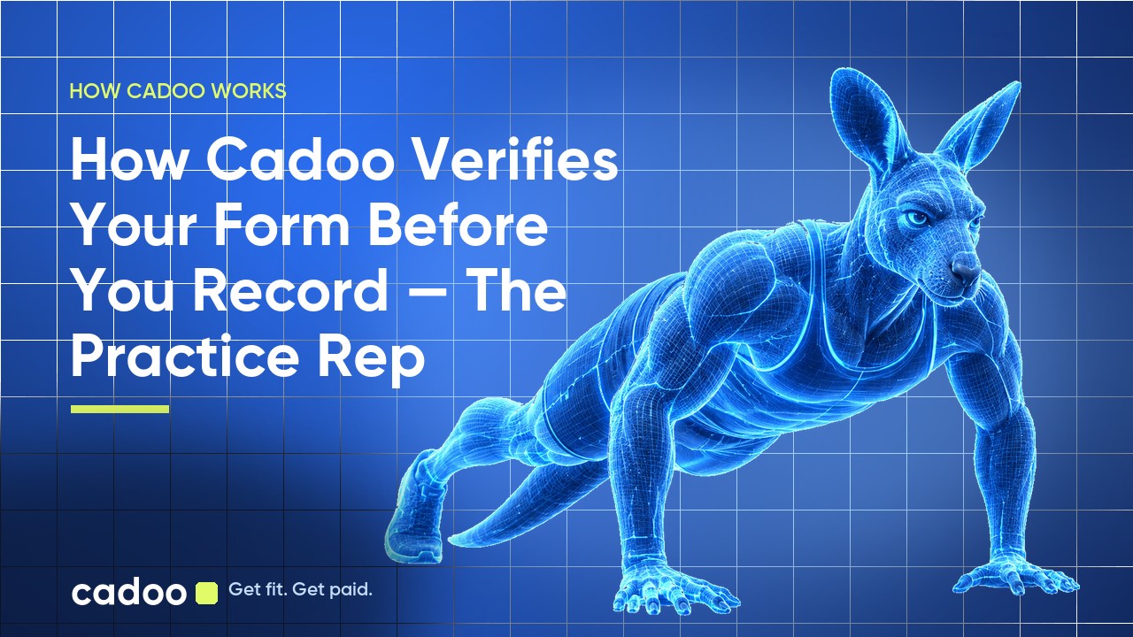 Cadoo — How Cadoo Verifies Your Form Before You Record — The Practice Rep