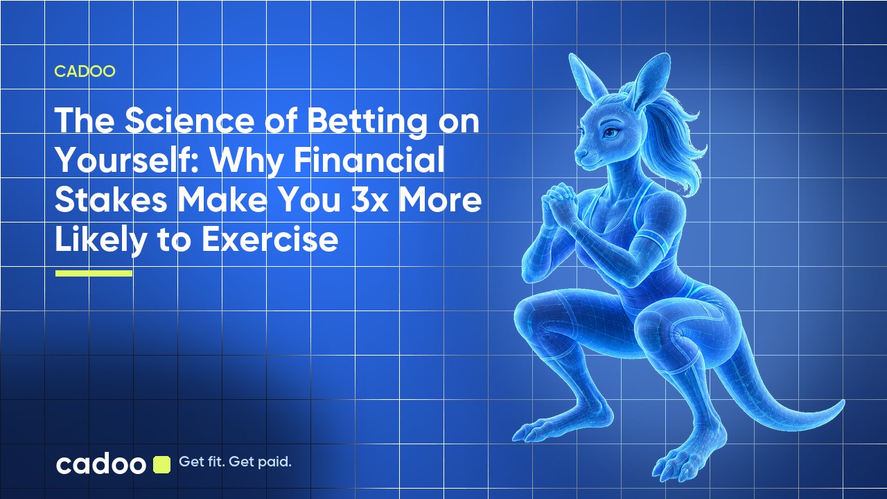 Cadoo — The Science of Betting on Yourself: Why Financial Stakes Make You 3x More Likely to Exercise