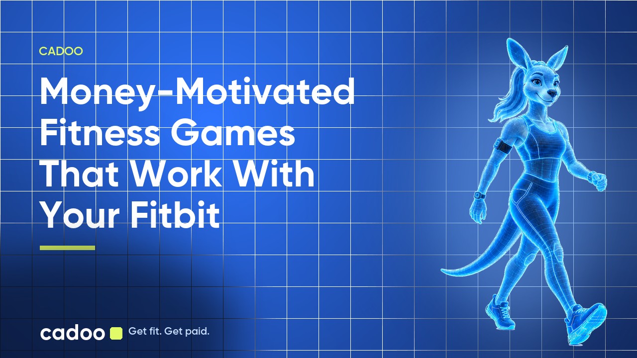 Cadoo — Money-Motivated Fitness Games That Work With Your Fitbit