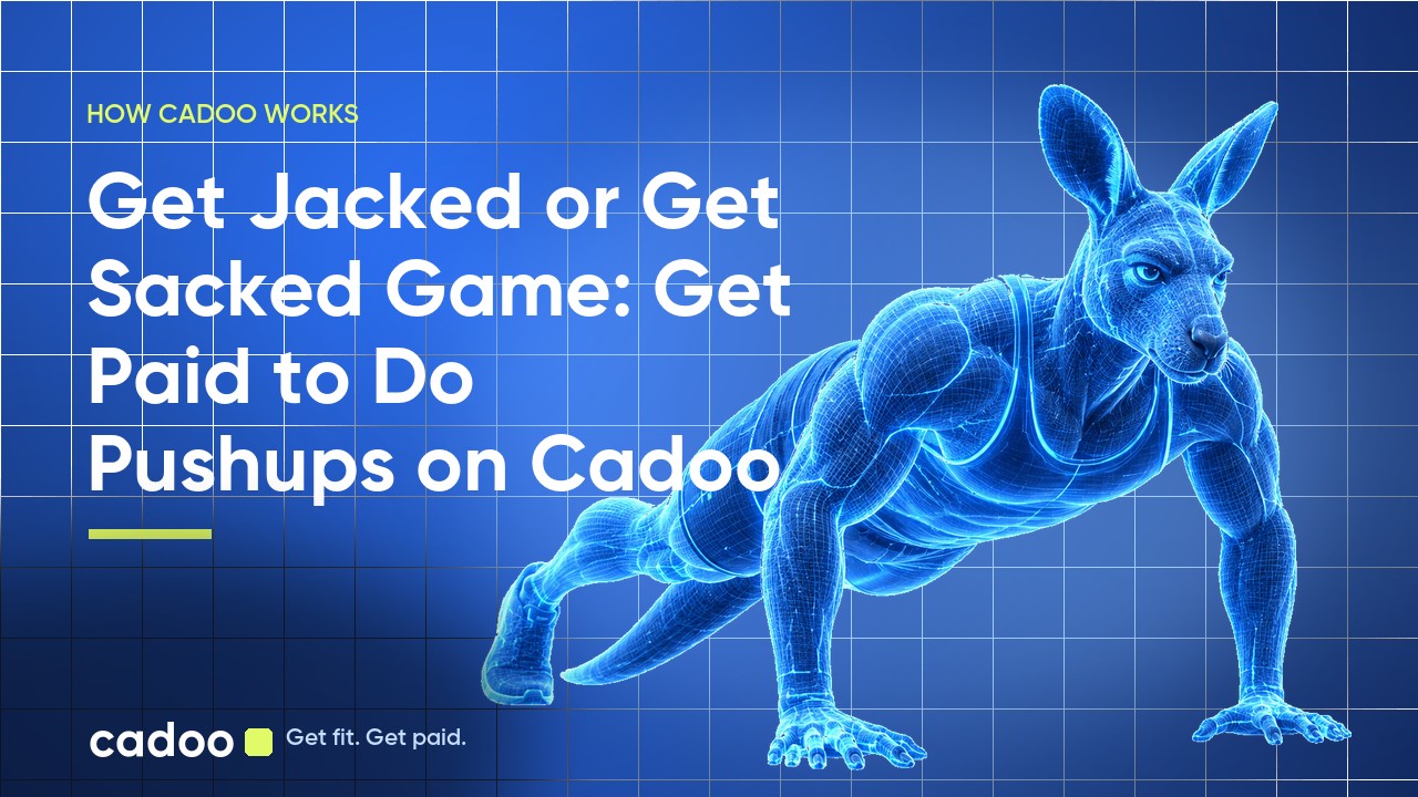 Cadoo — Get Jacked or Get Sacked Game: Get Paid to Do Pushups on Cadoo