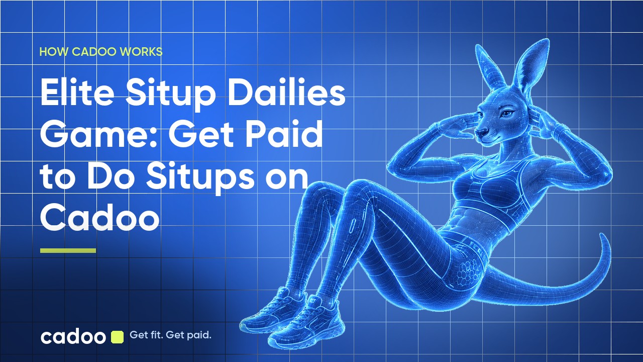 Cadoo — Elite Situp Dailies Game: Get Paid to Do Situps on Cadoo