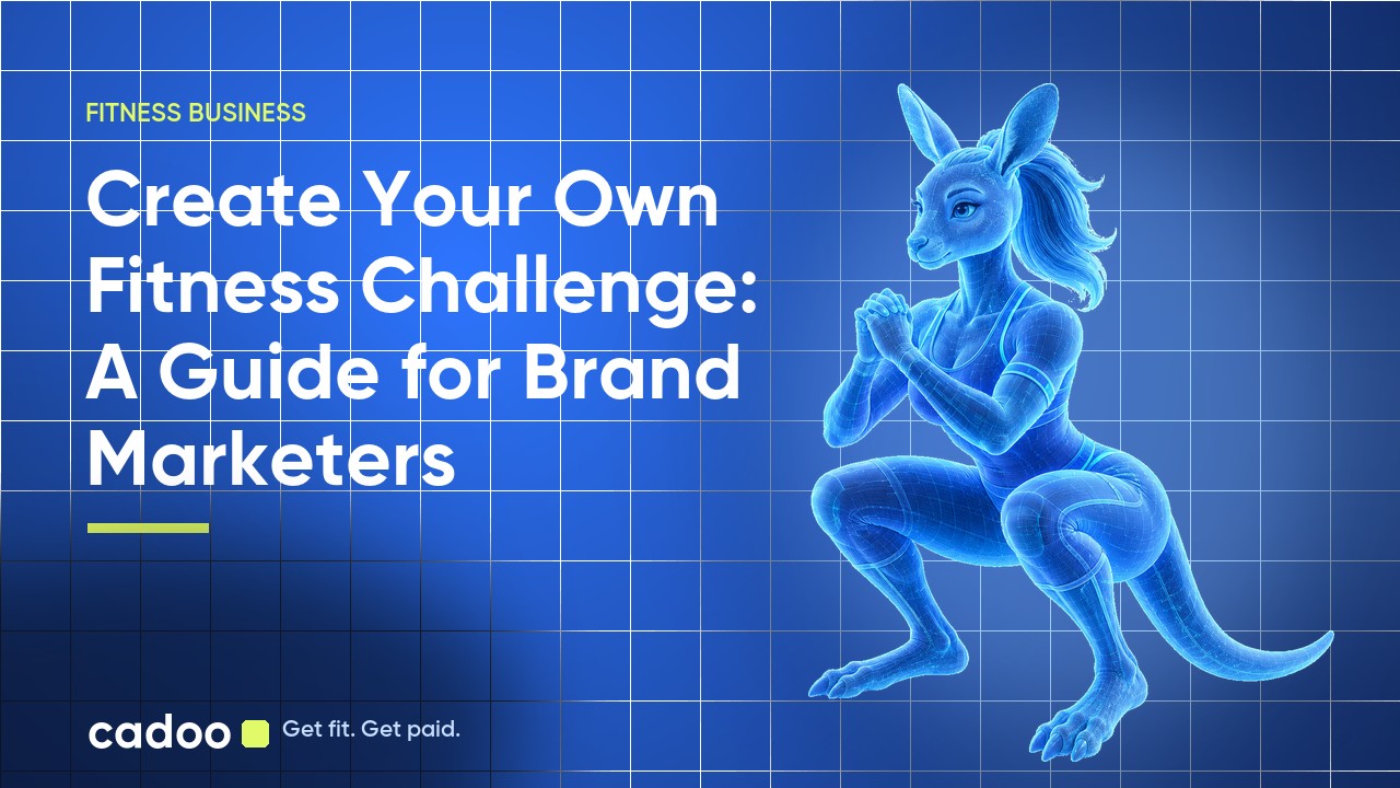 Cadoo — Create Your Own Fitness Challenge: A Guide for Brand Marketers