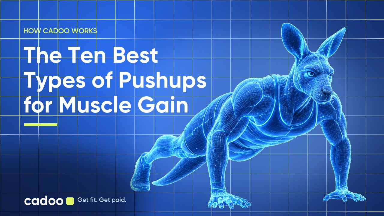 Cadoo — The Ten Best Types of Pushups for Muscle Gain