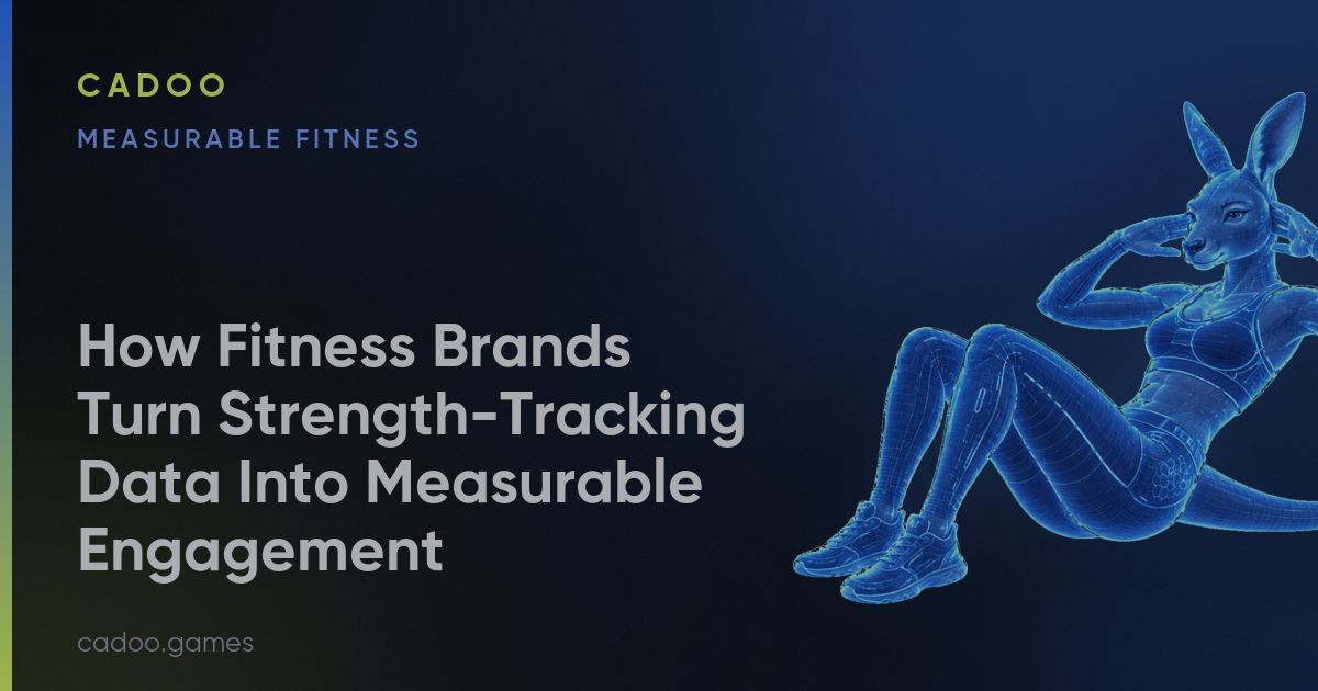 Cadoo for fitness brands — measurable, verified fitness engagement — Cadoo