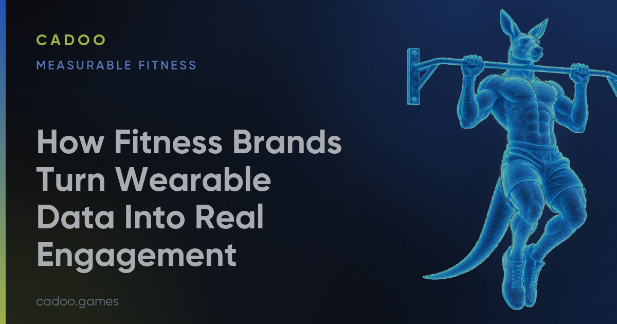 Cadoo for fitness brands — measurable, verified fitness engagement — Cadoo
